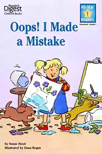 Oops I Made A Mistake (Reader S Digest) (All Star Readers)