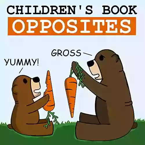 Children S Book: Opposites Children S About Bears : Animal For Children