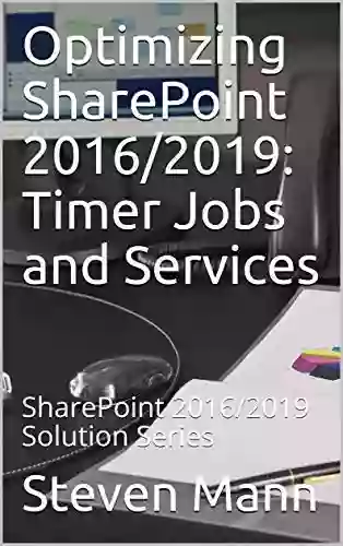 Optimizing SharePoint 2016/2019: Timer Jobs And Services: SharePoint 2016/2019 Solution