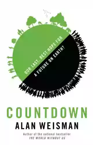 Countdown: Our Last Best Hope For A Future On Earth?