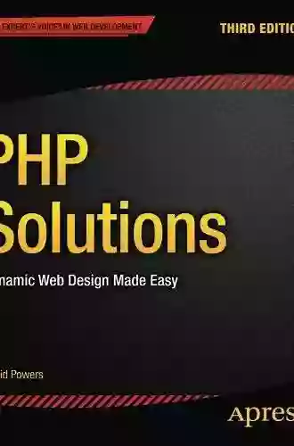 PHP Solutions: Dynamic Web Design Made Easy