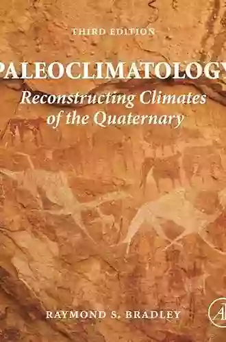 Paleoclimatology: Reconstructing Climates Of The Quaternary (ISSN)