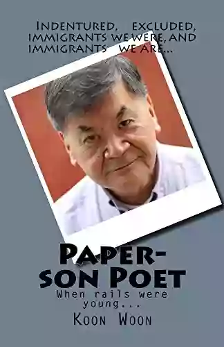 Paper Son Poet: When Rails Were Young