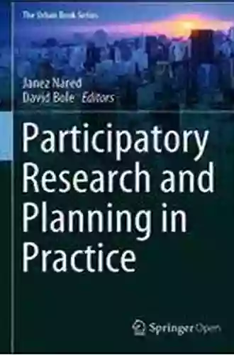 Participatory Research And Planning In Practice (The Urban Series)