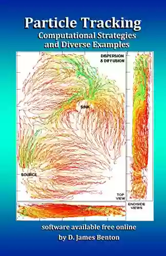 Particle Tracking: Computational Strategies And Diverse Examples