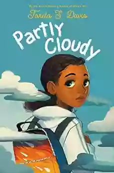 Partly Cloudy Tanita S Davis