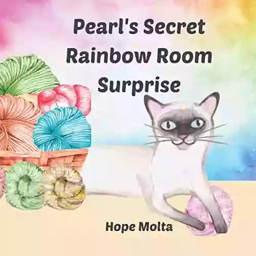 Pearl S Secret Rainbow Room Surprise: Learn The Colors Of The Rainbow