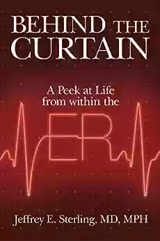 Behind The Curtain: A Peek At Life From Within The ER