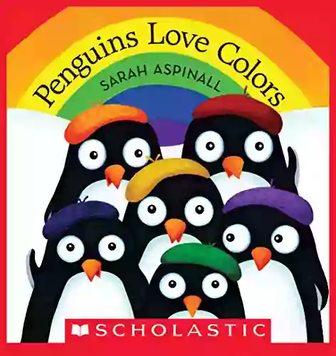 Penguins Love Colors Sarah Aspinall