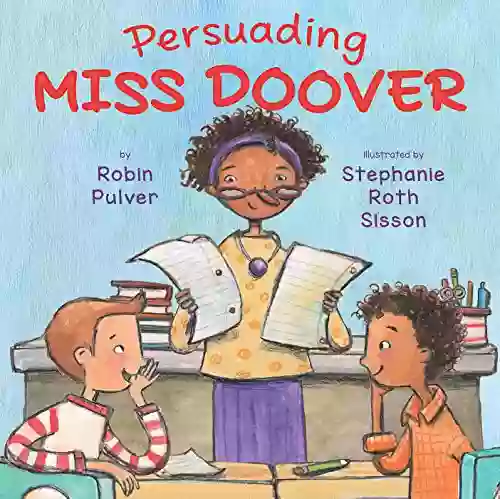 Persuading Miss Doover Stephanie Roth Sisson