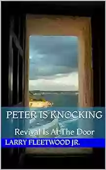 Peter Is Knocking: Revival Is At The Door