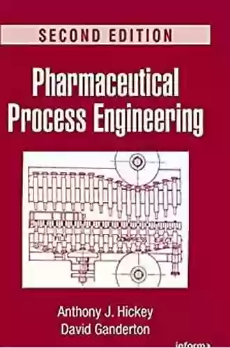 Pharmaceutical Process Engineering (Drugs And The Pharmaceutical Sciences 195)