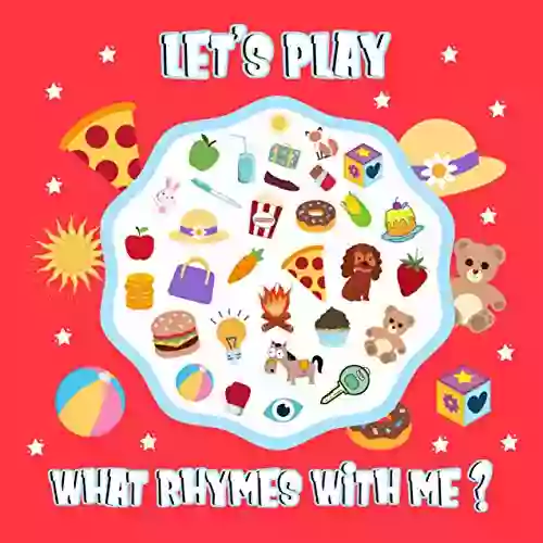 Let S Play What Rhymes With Me?: Phonics Games For Preschoolers Ages 2 5 Find Rhyming Pairs