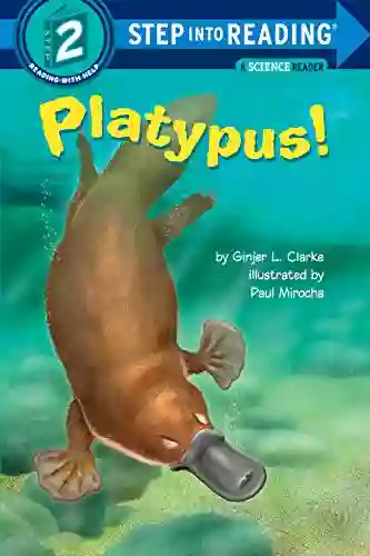 Platypus (Step Into Reading) Ginjer L Clarke