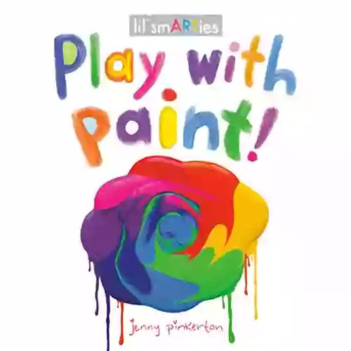 Play With Paint (lil SmARTies)