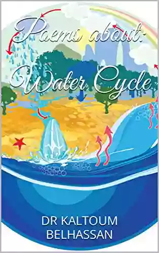 Poems About: Water Cycle Kelly McMasters