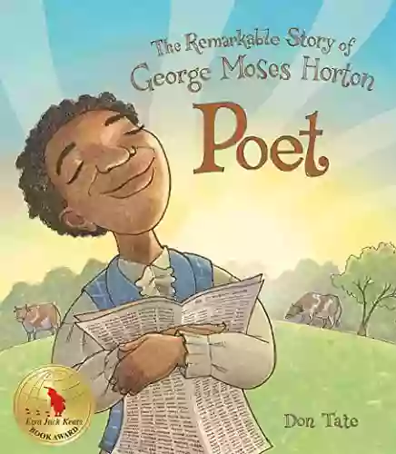 Poet: The Remarkable Story Of George Moses Horton