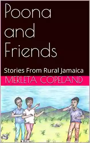 Poona And Friends: Stories From Rural Jamaica