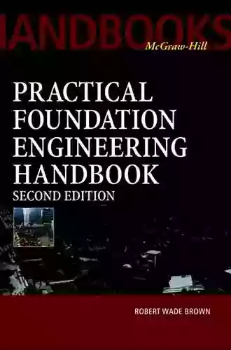 Practical Foundation Engineering Handbook 2nd Edition