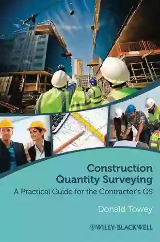 Construction Quantity Surveying: A Practical Guide for the Contractor s QS