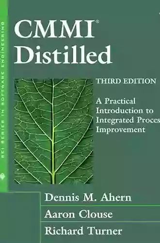 CMMII Distilled: A Practical Introduction To Integrated Process Improvement