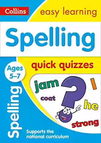 Spelling Ages 6 7: Prepare For School With Easy Home Learning (Collins Easy Learning KS1)