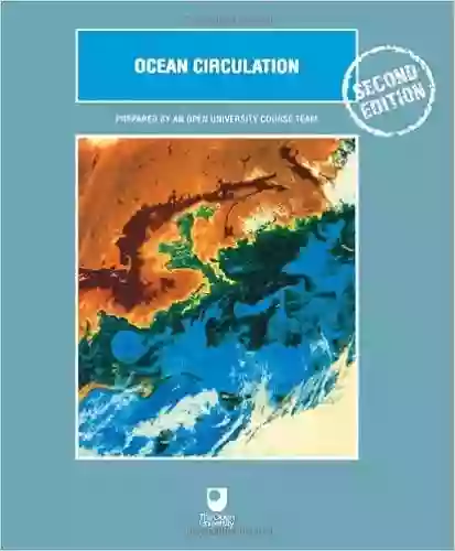 Ocean Circulation: Prepared By An Open University Course Team