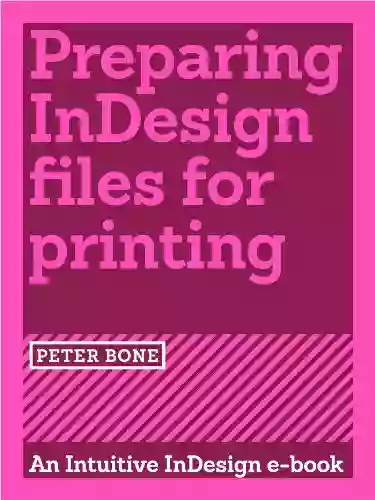 Preparing InDesign Files For Printing (Intuitive InDesign 5)