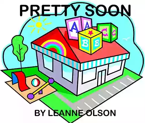 Pretty Soon Leanne Olson