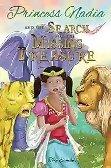 Princess Nadia And The Search For The Missing Treasure