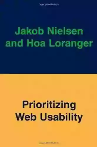 Prioritizing Web Usability Jakob Nielsen