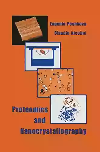 Proteomics And Nanocrystallography Eugenia Pechkova