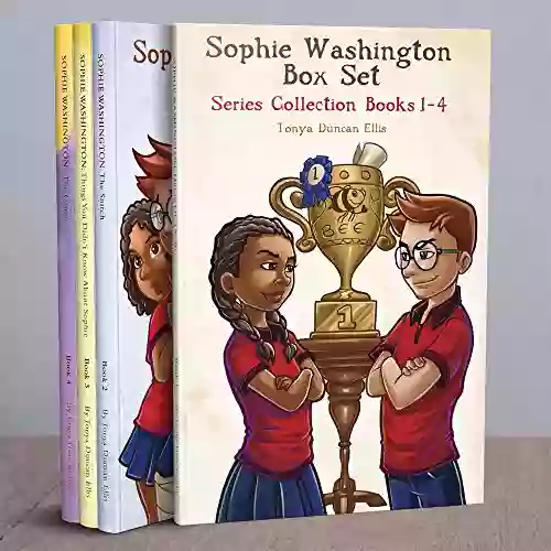 Sophie Washington Box Set (Books 1 4): Queen Of The Bee The Snitch Things You Didn T Know About Sophie The Gamer (Sophie Washington Series)