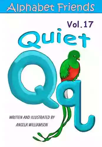 Quiet Q (Alphabet Friends 17)