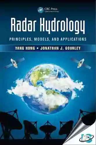 Radar Hydrology: Principles Models And Applications