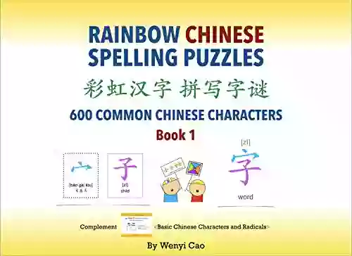 Rainbow Chinese Spelling Puzzles: 600 Common Chinese Characters 1