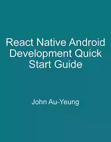 React Native Android Development Quick Start Guide