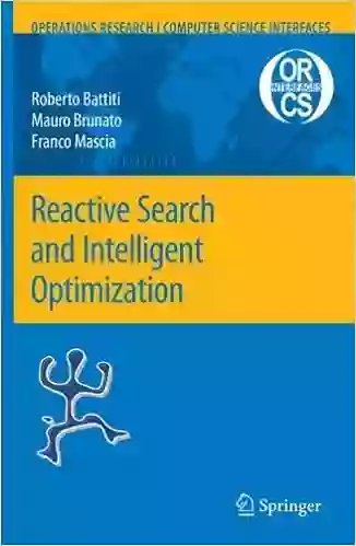 Reactive Search And Intelligent Optimization (Operations Research/Computer Science Interfaces 45)