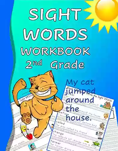 Sight Words Workbook 2nd Grade: Read Trace Practice Writing Over 300 Of The Most Common High Frequency Words For Kids Learning To Read Write Black White Edition