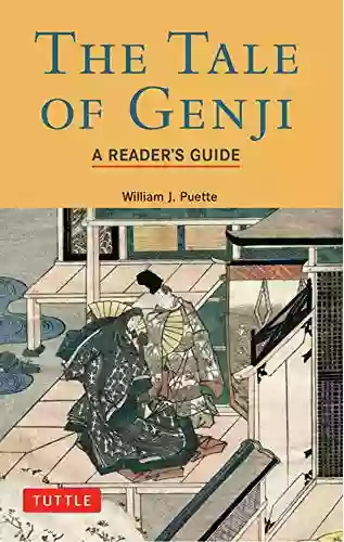 Tale Of Genji: A Reader S Guide (Tuttle Classics)