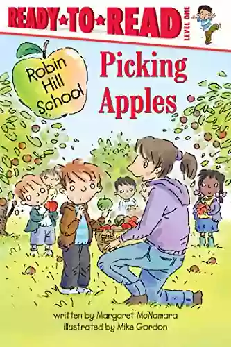 Picking Apples: Ready To Read Level 1 (Robin Hill School 21)