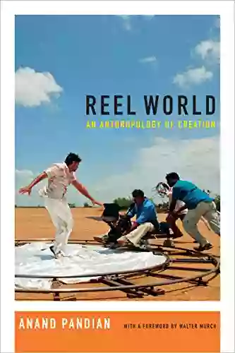 Reel World: An Anthropology Of Creation