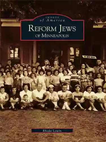 Reform Jews Of Minneapolis (Images Of America)