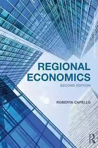 Regional Economics (Routledge Advanced Texts In Economics And Finance 27)