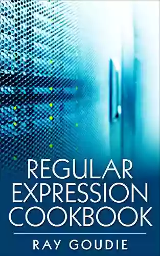 Regular Expression Cookbook Ray Goudie