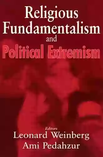 Religious Fundamentalism And Political Extremism (Totalitarian Movements And Political Religions (Paperback))