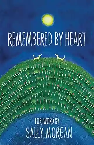 Remembered By Heart Michelle Hawkins