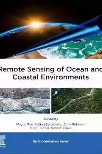 Remote Sensing Of Ocean And Coastal Environments (Earth Observation)