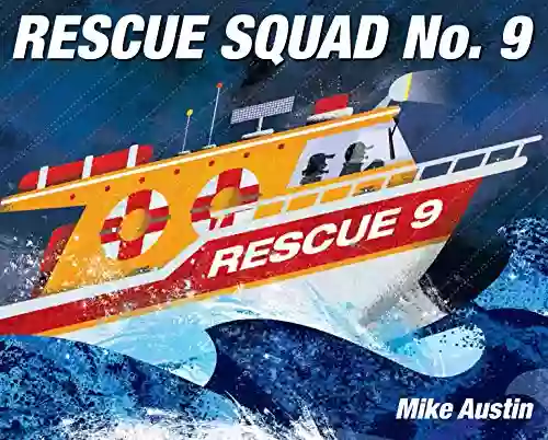 Rescue Squad No 9 Mike Austin