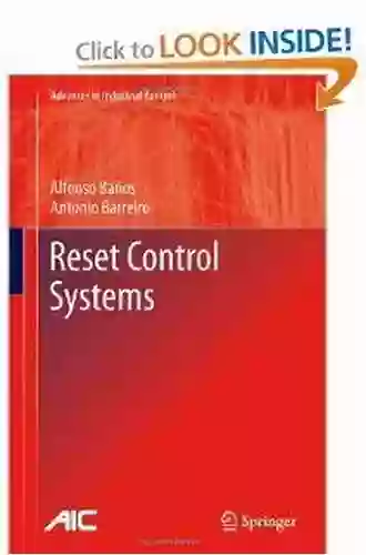 Reset Control Systems (Advances In Industrial Control)